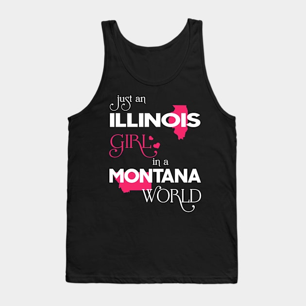 Just Illinois Girl In Montana World Tank Top by FaustoSiciliancl